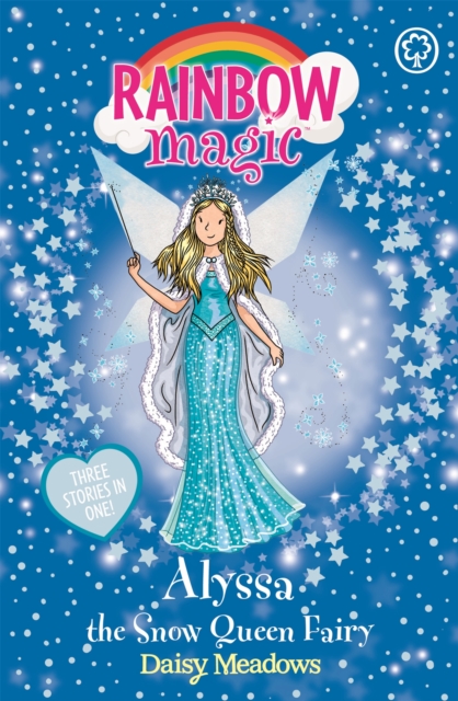 Rainbow Magic: Alyssa the Snow Queen Fairy : Special, Paperback / softback Book