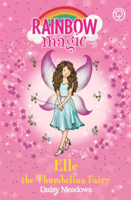 Elle the Thumbelina Fairy : The Storybook Fairies Book 1, EPUB eBook