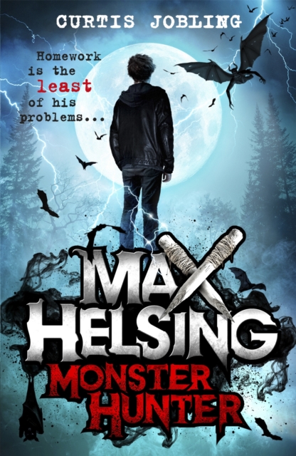 Max Helsing, Monster Hunter : Book 1, Paperback / softback Book