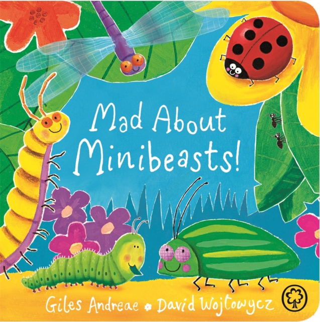 Mad About Minibeasts! Board Book, Board book Book