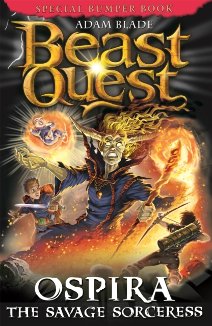 Beast Quest: Ospira the Savage Sorceress : Special 22, Paperback / softback Book