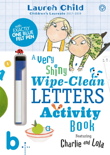 Charlie and Lola: Charlie and Lola A Very Shiny Wipe-Clean Letters Activity Book, Paperback / softback Book