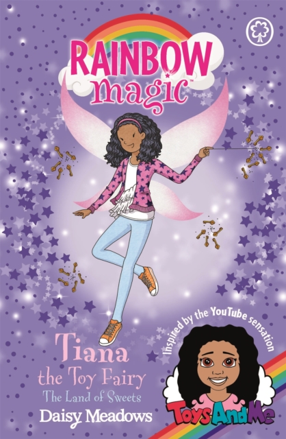 Rainbow Magic: Tiana the Toy Fairy: The Land of Sweets : Toys AndMe Special Edition 2, Paperback / softback Book