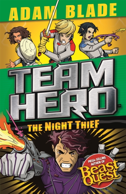 Team Hero: The Night Thief : Series 4 Book 3, Paperback / softback Book
