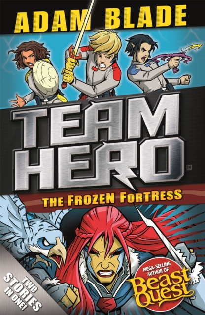 Team Hero: The Frozen Fortress : Special Bumper Book 4, Paperback / softback Book