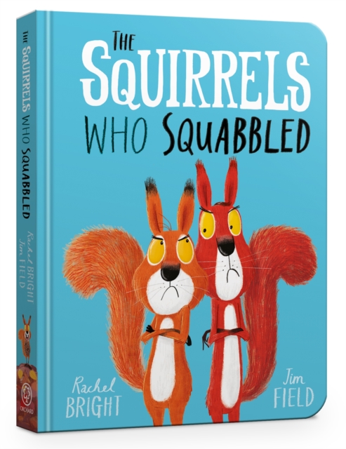 The Squirrels Who Squabbled Board Book, Board book Book