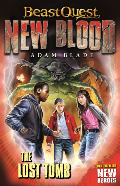 Beast Quest: New Blood: The Lost Tomb : Book 3, Paperback / softback Book