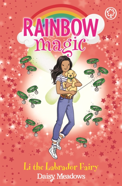 Rainbow Magic: Rainbow Magic: Li the Labrador Fairy : Puppy Care Fairies Book 1, Paperback / softback Book