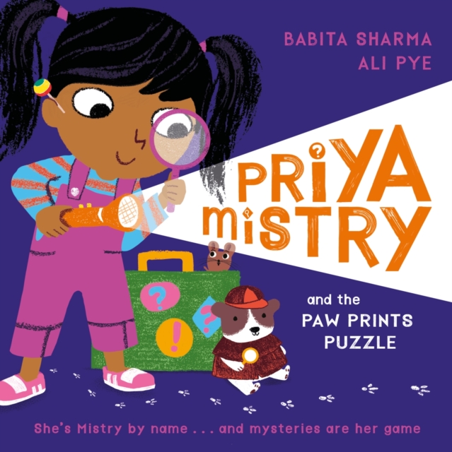 Priya Mistry and the Paw Prints Puzzle, Hardback Book