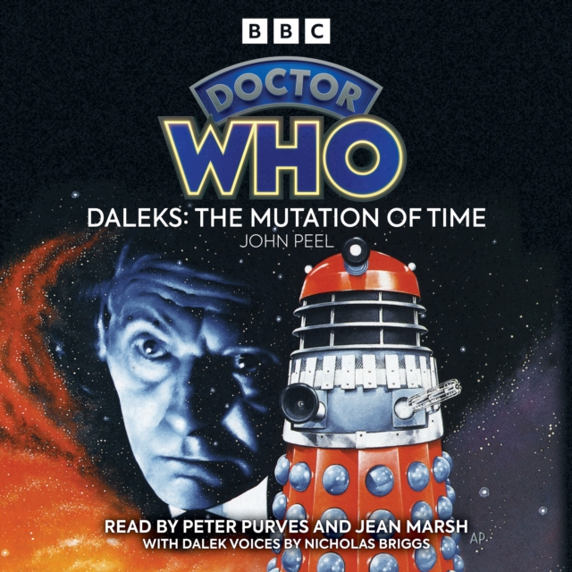 Doctor Who Daleks: The Mutation Of Time, eAudiobook MP3 eaudioBook