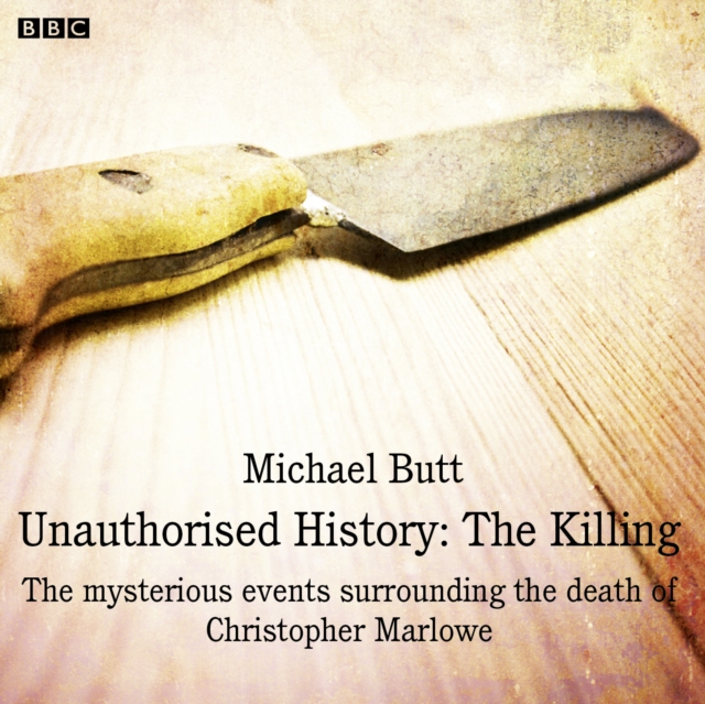 Unauthorised History: The Killing : A BBC Radio 4 dramatisation, eAudiobook MP3 eaudioBook