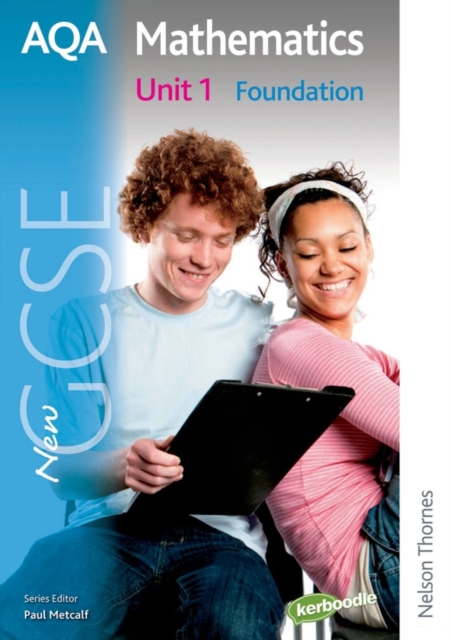 New AQA GCSE Mathematics Unit 1 Foundation, Paperback Book