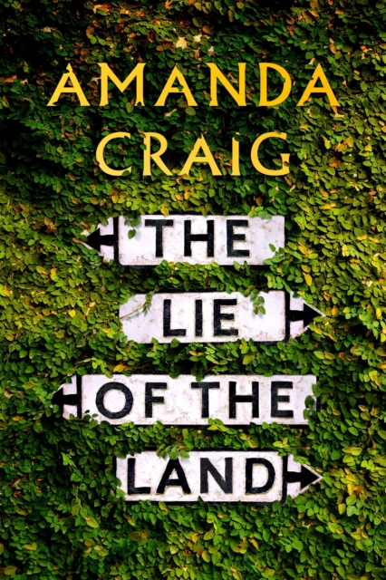 The Lie of the Land :  A very good read indeed' Matt Haig, EPUB eBook