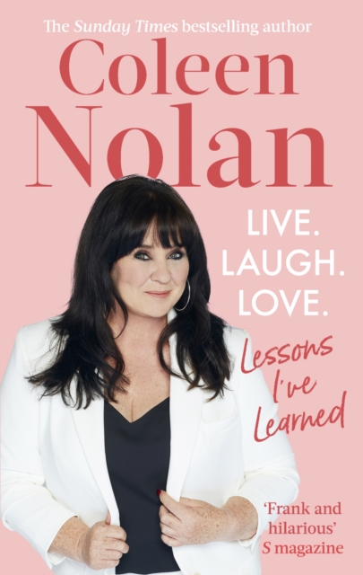 Live. Laugh. Love. : Lessons I've Learned, Paperback / softback Book