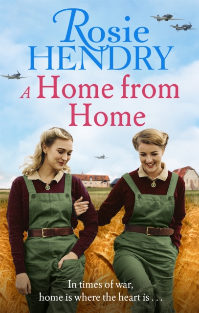 A Home from Home : the most heart-warming wartime story from the author of THE MOTHER'S DAY CLUB, Paperback / softback Book