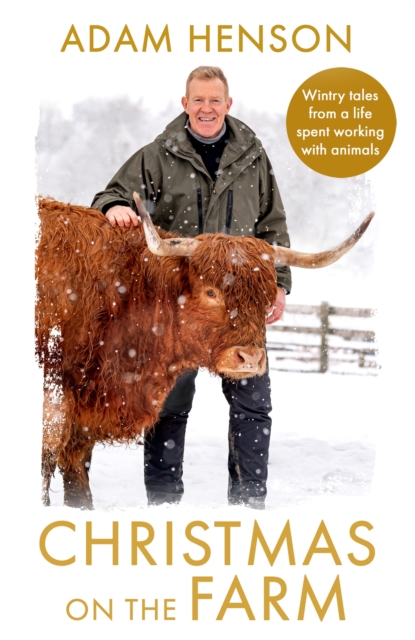 Christmas on the Farm : Wintry tales from a life spent working with animals, EPUB eBook