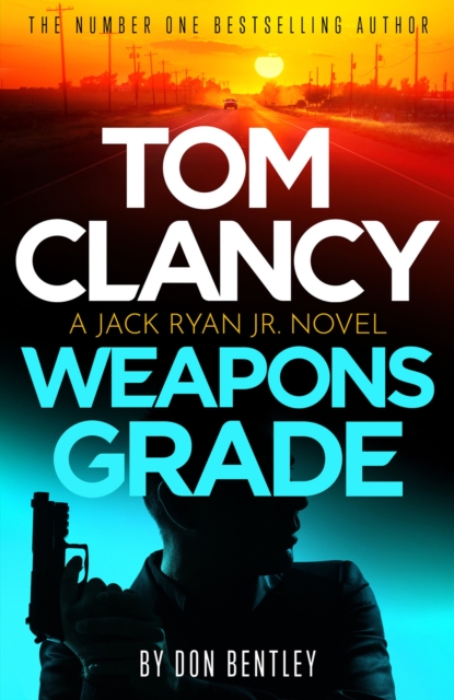 Tom Clancy Weapons Grade : A breathless race-against-time Jack Ryan, Jr. thriller, Paperback / softback Book