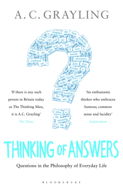 Thinking of Answers : Questions in the Philosophy of Everyday Life, Paperback / softback Book