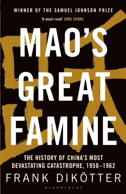 Mao's Great Famine : The History of China's Most Devastating Catastrophe, 1958-62, EPUB eBook