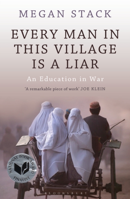 Every Man in This Village Is a Liar : An Education in War, EPUB eBook