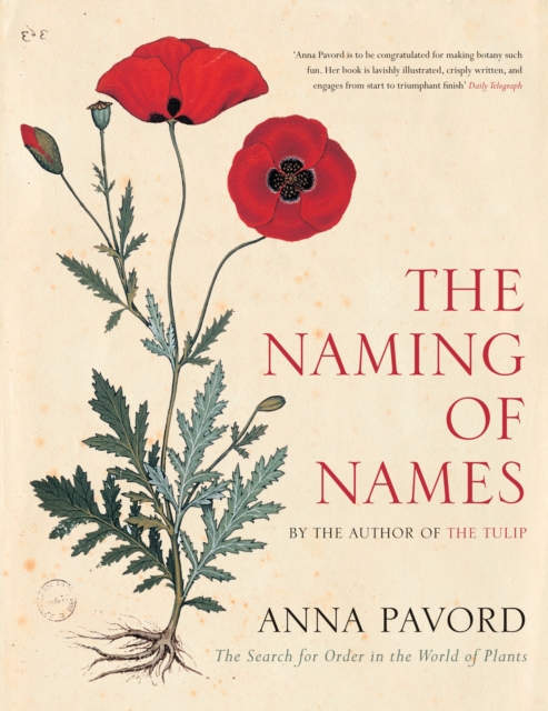 The Naming of Names : The Search for Order in the World of Plants, EPUB eBook