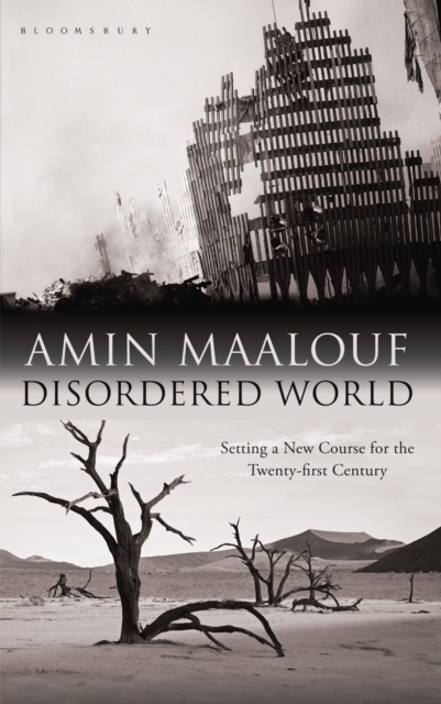 Disordered World : A Vision for the Post-9/11 World, EPUB eBook