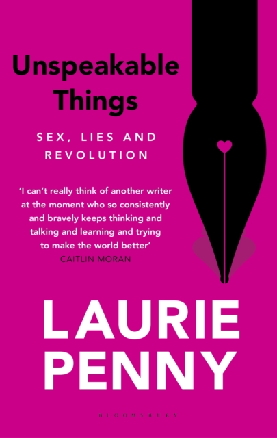 Unspeakable Things : Sex, Lies and Revolution, EPUB eBook