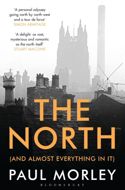The North : (And Almost Everything In It), Paperback / softback Book