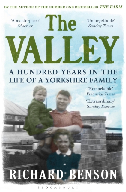 The Valley : A Hundred Years in the Life of a Family, EPUB eBook