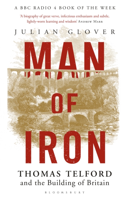 Man of Iron : Thomas Telford and the Building of Britain, EPUB eBook