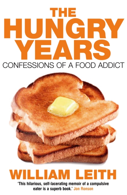 The Hungry Years : Confessions of a Food Addict, EPUB eBook