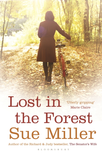 Lost in the Forest : A darkly poignant novel, from the bestselling author of Monogamy, EPUB eBook
