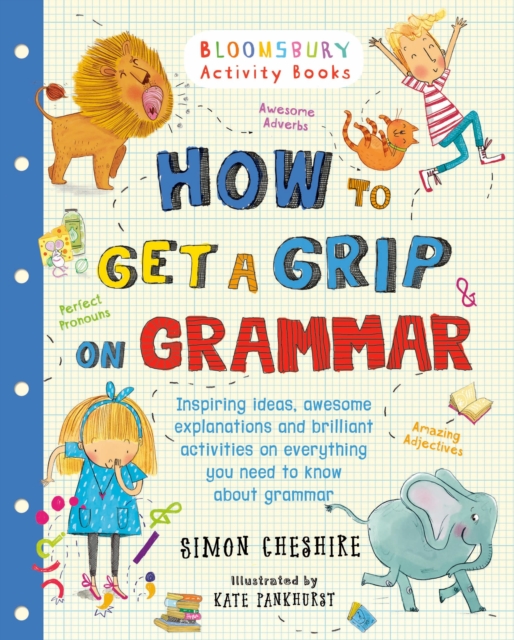 How to Get a Grip on Grammar : The only grammar book you need for home learning, Paperback / softback Book