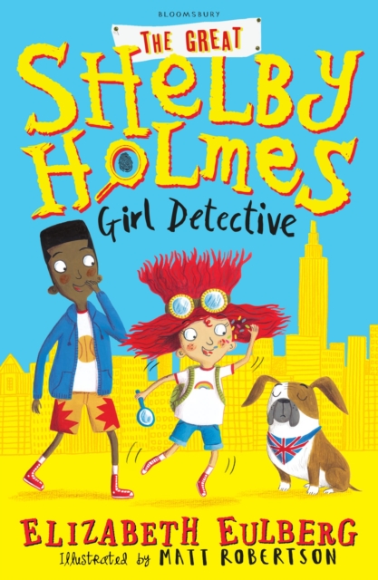 The Great Shelby Holmes : Girl Detective, Paperback / softback Book