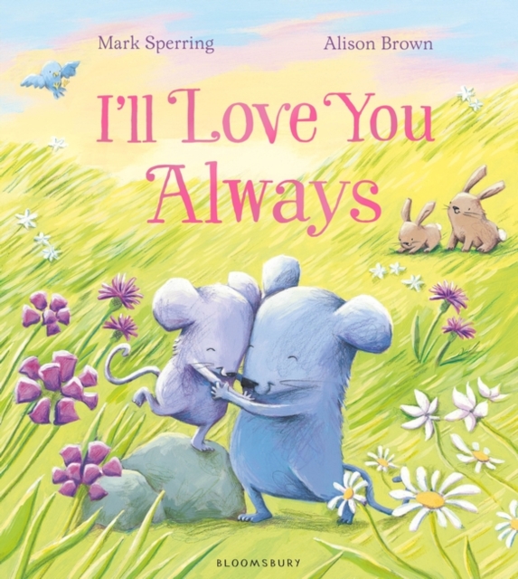 I'll Love You Always, Paperback / softback Book