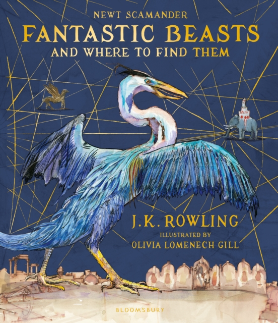 Fantastic Beasts and Where to Find Them : Illustrated Edition, Hardback Book