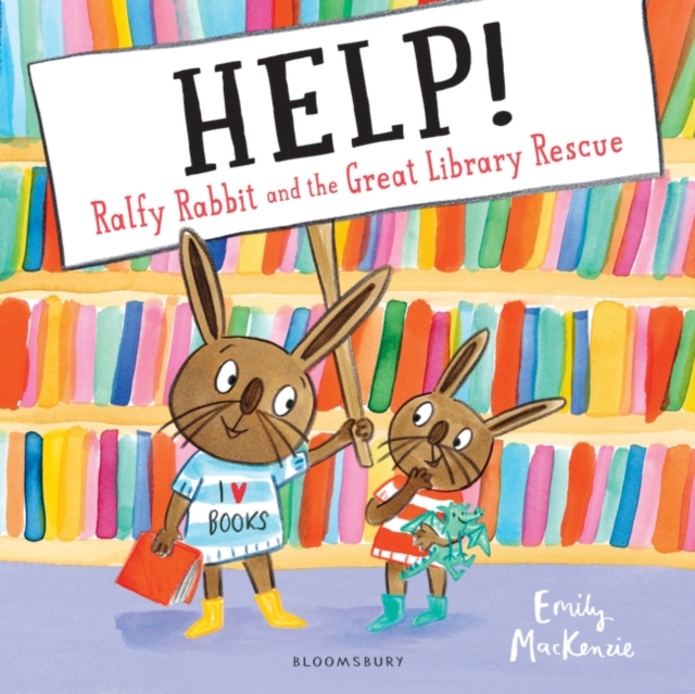 HELP! Ralfy Rabbit and the Great Library Rescue, Hardback Book