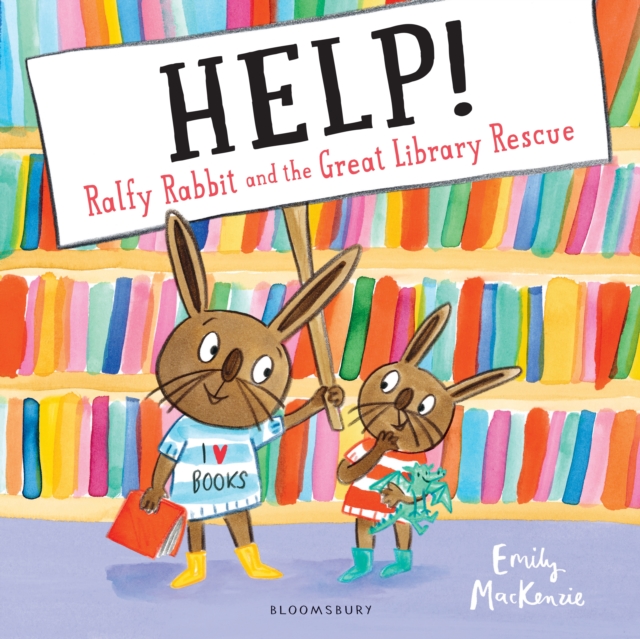 HELP! Ralfy Rabbit and the Great Library Rescue, Paperback / softback Book