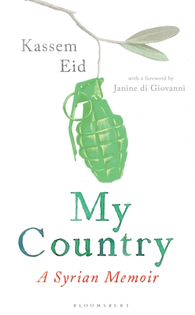 My Country : A Syrian Memoir, EPUB eBook