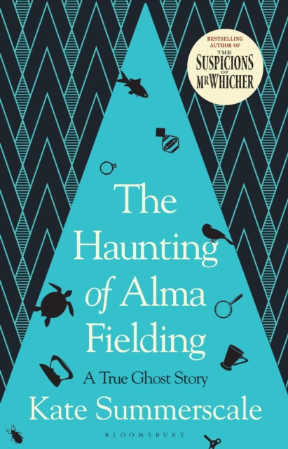 The Haunting of Alma Fielding : SHORTLISTED FOR THE BAILLIE GIFFORD PRIZE 2020, Hardback Book