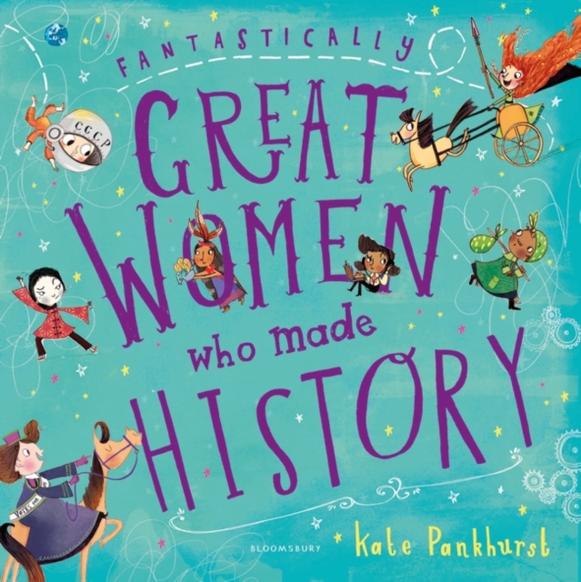Fantastically Great Women Who Made History : Gift Edition, Hardback Book