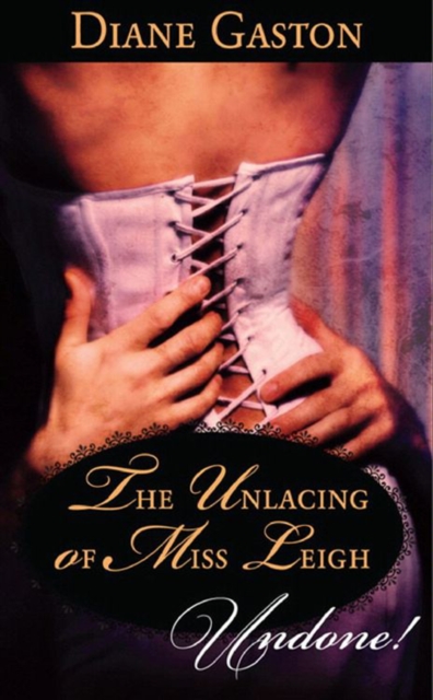 The Unlacing of Miss Leigh, EPUB eBook
