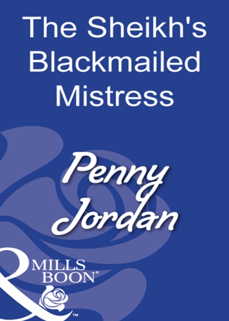 The Sheikh's Blackmailed Mistress, EPUB eBook