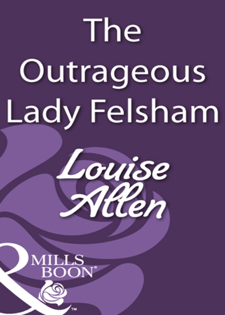 The Outrageous Lady Felsham, EPUB eBook