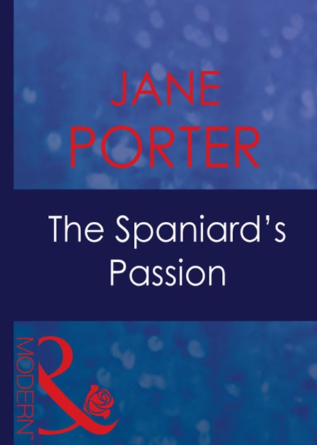 The Spaniard's Passion, EPUB eBook