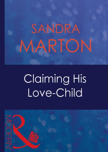 Claiming His Love-Child, EPUB eBook