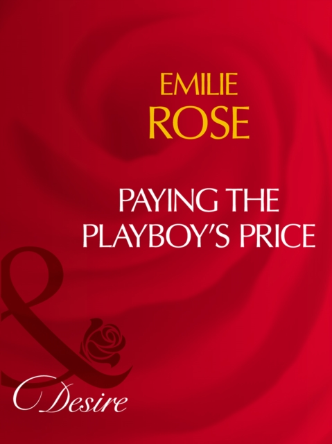 Paying The Playboy's Price, EPUB eBook