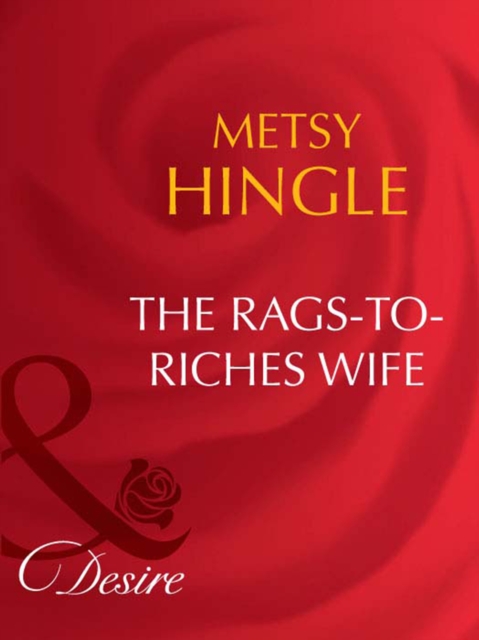The Rags-To-Riches Wife, EPUB eBook