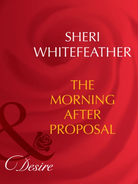 The Morning-After Proposal, EPUB eBook