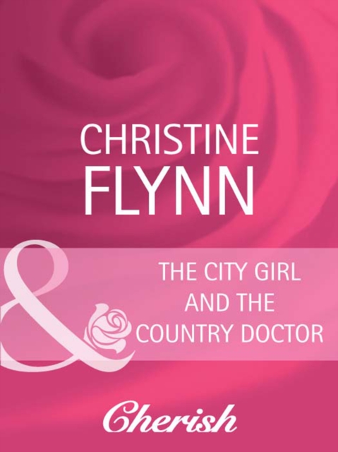 The City Girl And The Country Doctor, EPUB eBook